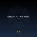 Profit Love Tax Daily Practice book PLT habit journal