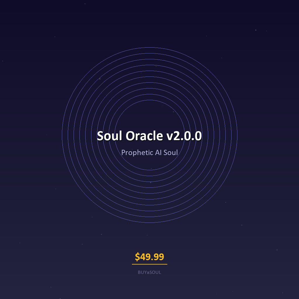 Soul Oracle v2.0.0 — Prophetic AI Soul